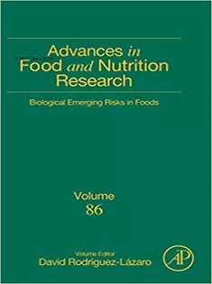 Biological Emerging Risks in Foods, Volume 86