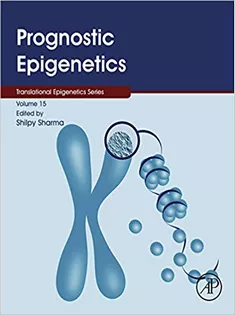 Prognostic Epigenetics (ISSN Book 15)