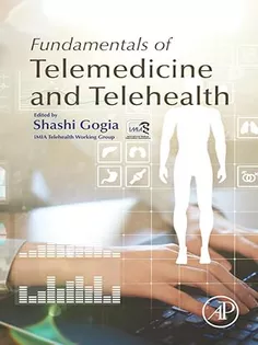 Fundamentals of Telemedicine and Telehealth