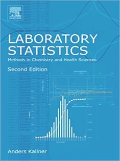 Laboratory Statistics : Methods in Chemistry and Health Sciences