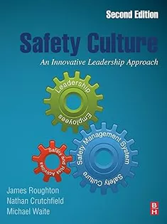 Safety Culture: An Innovative Leadership Approach