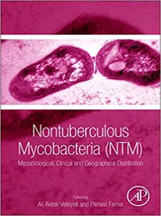 Nontuberculous Mycobacteria (NTM): Microbiological, Clinical and Geographical Distribution