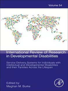 Service Delivery Systems for Individuals with Intellectual and Developmental Disabilities and Their Families Across the