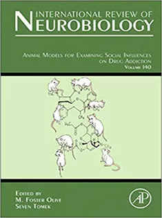 Animal Models for Examining Social Influences on Drug Addiction, Volume 140