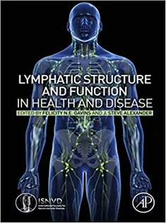Lymphatic Structure and Function in Health and Disease