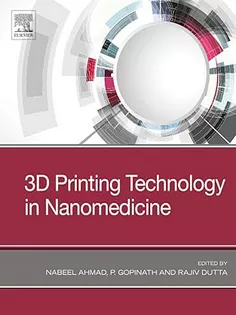 3D Printing Technology in Nanomedicine