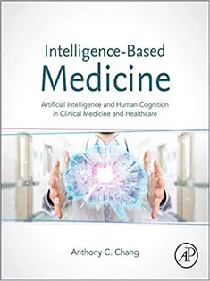 Intelligence-Based Medicine