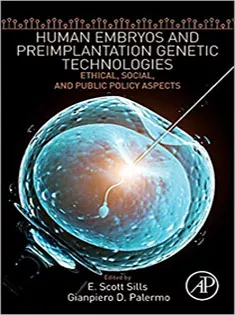 Human Embryos and Preimplantation Genetic Technologies