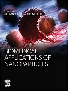 9780128165065 Biomedical Applications of Nanoparticles