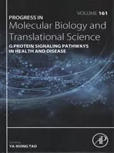 G Protein Signaling Pathways in Health and Disease, Volume 161
