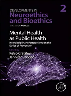 Mental Health As Public Health: Interdisciplinary Perspectives on the Ethics of Prevention