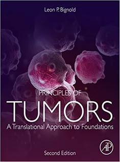 Principles of Tumors: A Translational Approach to Foundations