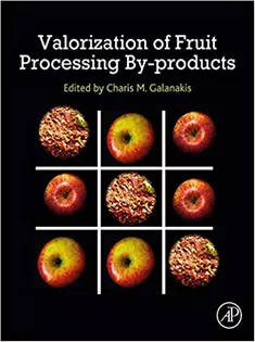 Valorization of Fruit Processing By-products