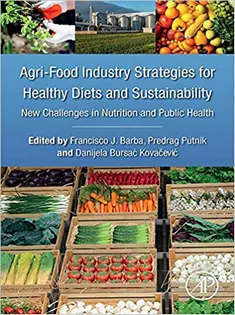 9780128172261 Agri-Food Industry Strategies for Healthy Diets and Sustainability