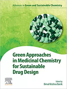 Green Approaches in Medicinal Chemistry for Sustainable Drug Design