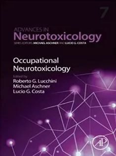 Occupational Neurotoxicology (Volume 7)