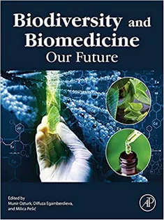 Biodiversity and Biomedicine: Our Future