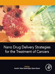 Nano Drug Delivery Strategies for the Treatment of Cancers