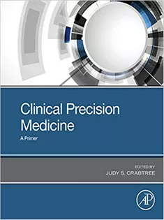 Clinical Precision Medicine: A Primer