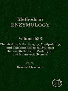 9780128201459 Chemical Tools for Imaging, Manipulating, and Tracking Biological Systems - Part A