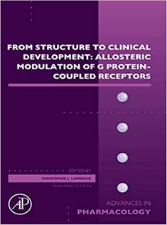 From Structure to Clinical Development: Allosteric Modulation of G Protein-Coupled Receptors