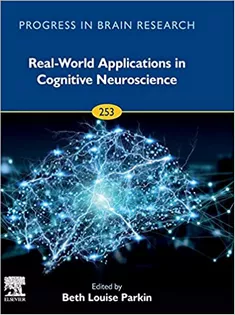 9780128207239 Real-World Applications in Cognitive Neuroscience, Volume 253