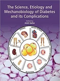 9780128210703 The Science, Etiology and Mechanobiology of Diabetes and Its Complications
