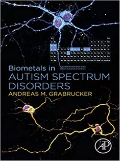 9780128211328 Biometals in Autism Spectrum Disorders