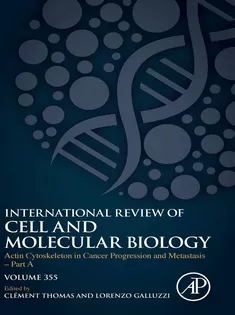 Actin Cytoskeleton in Cancer Progression and Metastasis - Part A, Volume 355