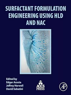 Surfactant Formulation Engineering Using HLD and NAC