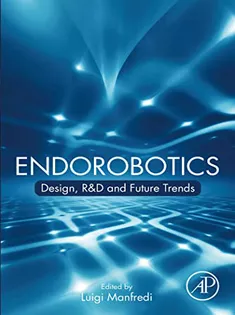 Endorobotics: Design, R&D and Future Trends