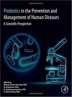 Probiotics in The Prevention and Management of Human Diseases