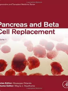 Pancreas and Beta Cell Replacement (Volume 1)