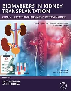 Biomarkers in Kidney Transplantation: Clinical Aspects and Laboratory Determination