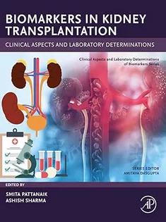 Biomarkers in Kidney Transplantation: Clinical Aspects and Laboratory Determination
