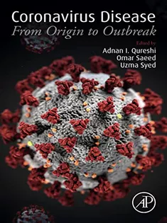 Coronavirus Disease: From Origin to Outbreak