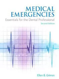 Medical Emergencies: Essentials for the Dental Professional