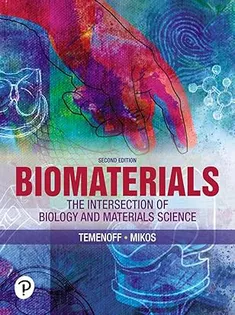 Biomaterials: The Intersection of Biology and Materials Science