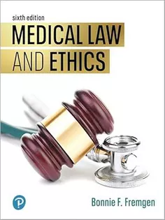 9780135414521 Medical Law and Ethics