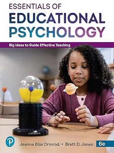 Essentials of Educational Psychology: Big Ideas To Guide Effective Teaching