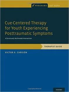 Cue-Centered Therapy for Youth Experiencing Posttraumatic Symptoms