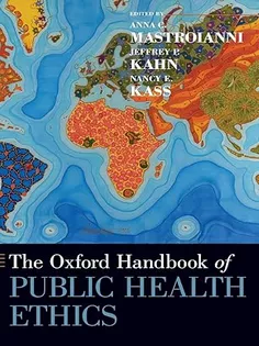 The Oxford Handbook of Public Health Ethics