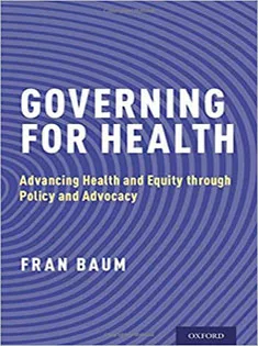 Governing for Health: Advancing Health and Equity Through Policy and Advocacy