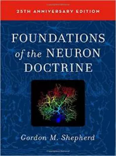 Foundations of the Neuron Doctrine