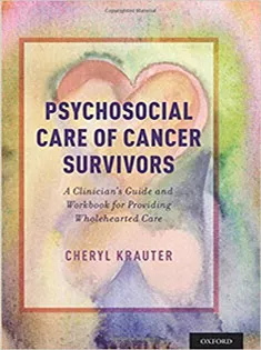 Psychosocial Care of Cancer Survivors