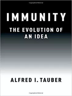 Immunity: The Evolution of An Idea