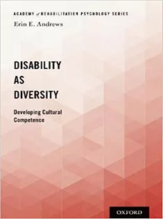Disability As Diversity: Developing Cultural Competence