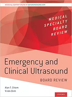 Emergency and Clinical Ultrasound Board Review (Medical Specialty Board Review)