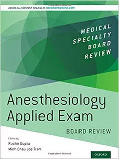 Anesthesiology Applied Exam Board Review