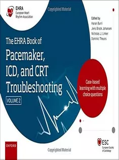 The EHRA Book of Pacemaker, ICD, and CRT Troubleshootings